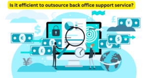 Outsource Back Office Services Provider India | Noidaexim